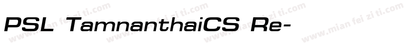 PSL TamnanthaiCS Re字体转换